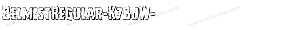BelmistRegular-K7BjW字体转换