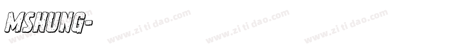mshung字体转换