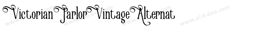 VictorianParlorVintageAlternateFree-Yoe4字体转换 VictorianParlorVintageAlternateFree-Yoe4字体转换