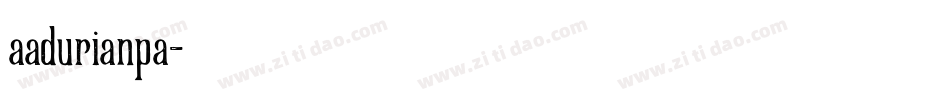 aadurianpa字体转换