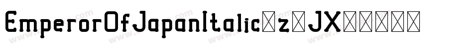 EmperorOfJapanItalic-z4JX字体转换