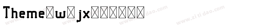 Theme-w4jx字体转换