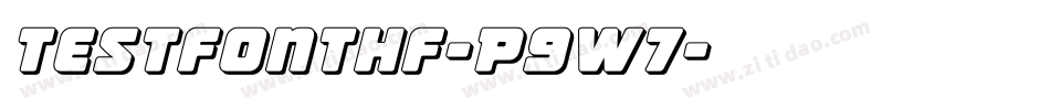 Testfonthf-P9W7字体转换 Testfonthf-P9W7字体转换