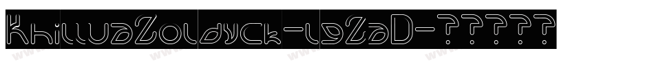KhilluaZoldyck-lgZaD字体转换