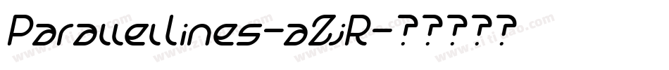 ParallelLines-aZjR字体转换 ParallelLines-aZjR字体转换