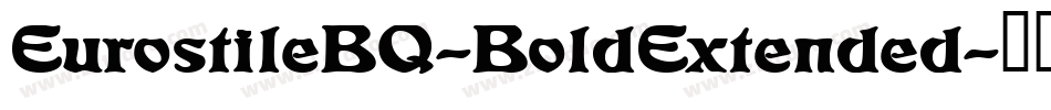 EurostileBQ-BoldExtended字体转换