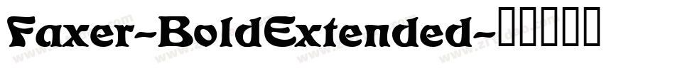Faxer-BoldExtended字体转换