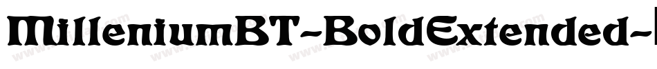 MilleniumBT-BoldExtended字体转换