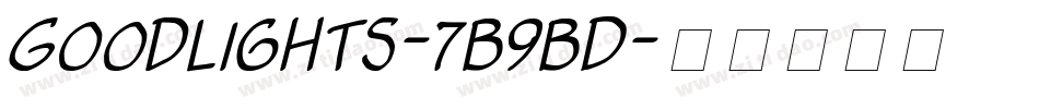 Goodlights-7B9BD字体转换