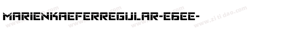 MarienkaeferRegular-e6Ee字体转换