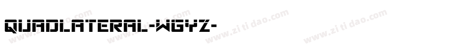 Quadlateral-wGyZ字体转换