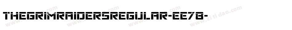 ThegrimraidersRegular-Ee78字体转换