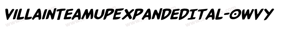 VillainTeamUpExpandedItal-0WvYG字体转换
