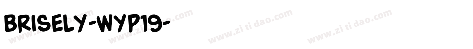 Brisely-Wyp19字体转换