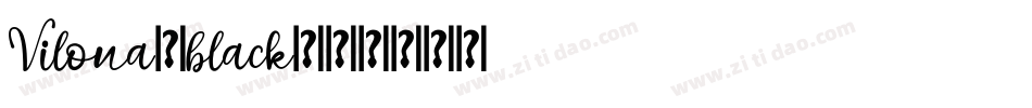 Vilona-black字体转换