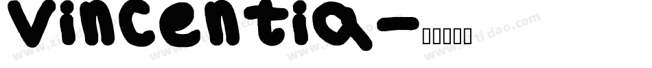 Vincentia字体转换