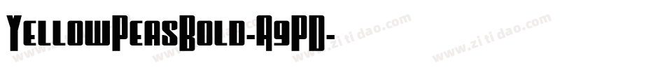YellowPeasBold-A9PD字体转换