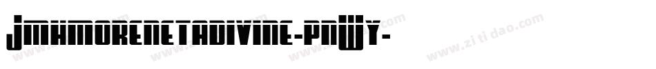 Jmhmorenetadivine-pnWy字体转换