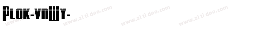 Plok-vnWy字体转换 Plok-vnWy字体转换