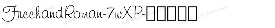 FreehandRoman-7wXP字体转换