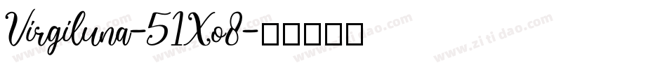 Virgiluna-51Xo8字体转换