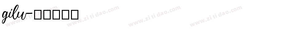 gilu字体转换