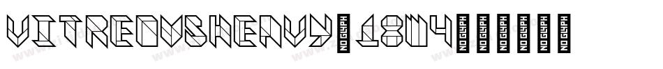 VitreousHeavy-18W4字体转换 VitreousHeavy-18W4字体转换