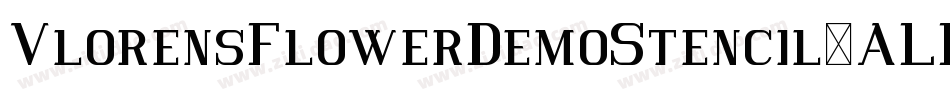 VlorensFlowerDemoStencil-ALR5g字体转换