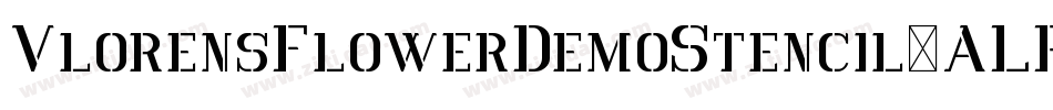 VlorensFlowerDemoStencil-ALR5g字体转换