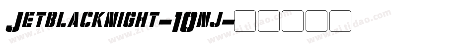 Jetblacknight-10nj字体转换