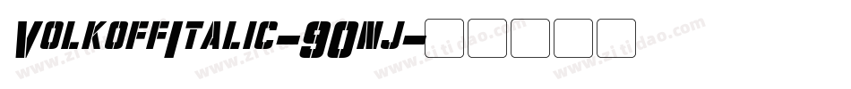 VolkoffItalic-90nj字体转换