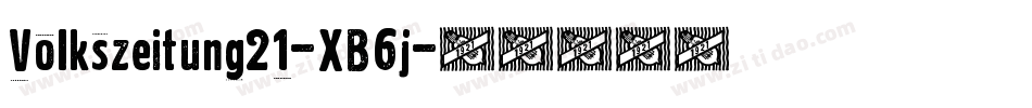 Volkszeitung21-XB6j字体转换