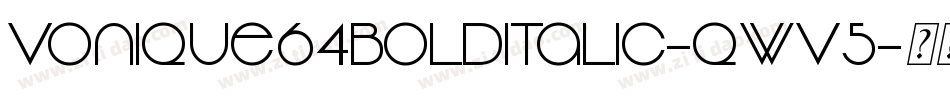 Vonique64BoldItalic-qWv5字体转换