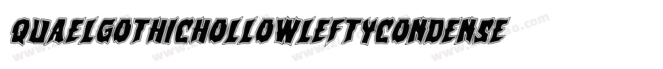 Quaelgothichollowleftycondensed-ZGLz字体转换