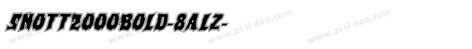 Snott2000Bold-8aLz字体转换