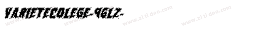 VarieteColege-96lZ字体转换