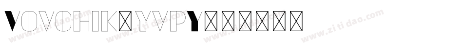 Vovchik-yvpY字体转换