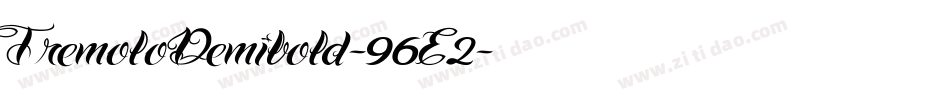 TremoloDemibold-96E2字体转换