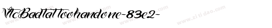 VtcBadtattoohandone-83e2字体转换