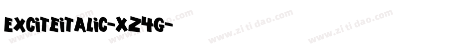 Exciteitalic-XZ4G字体转换