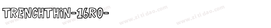 TrenchThin-16R0字体转换