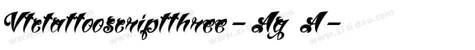 Vtctattooscriptthree-Aq6A字体转换