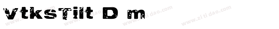 VtksTilt-D0m1字体转换