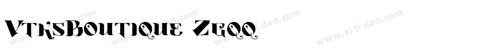 VtksBoutique-Zgqq字体转换