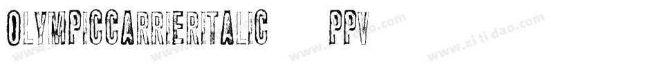 OlympicCarrierItalic-2pPv字体转换