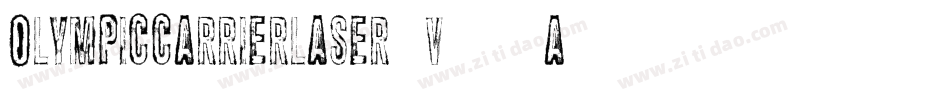 OlympicCarrierLaser-v91A字体转换