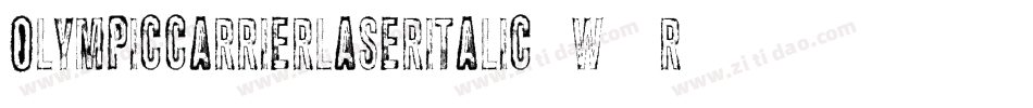 OlympicCarrierLaserItalic-w0R3字体转换
