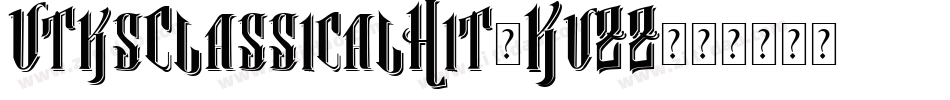 VtksClassicalHit-KvZZ字体转换