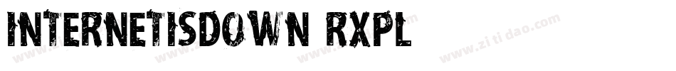 InternetIsDown-RXpl字体转换