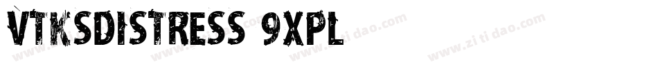 VtksDistress-9XpL字体转换